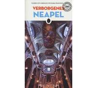 Verborgenes Neapel