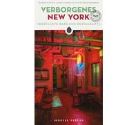 Verborgenes New York - versteckte Bars and Restaurants