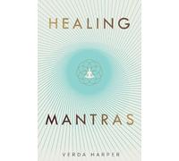 Verda Harper Harper, Verda Healing Mantras (Tascabile) Modern Spiritual series