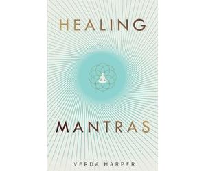 Verda Harper Healing Mantras (Tascabile) Modern Spiritual series