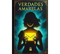 Verdades Amarelas: Sombras do Passado, Verdades Reveladas.
