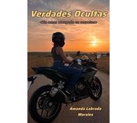 Verdades Ocultas: Un amor atrapado en secretos.