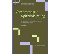 Verdammt zur Spitzenleistung: So positioniere ich mein Unternehmen im Wettbewerb richtig