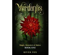 Verdantis: Magic, Monsters & Mates: Book One: 1