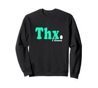 Verde acqua chiaro con scritta "Thank I Guess...Light Teal Aqua Graphic Felpa