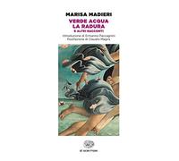 Verde acqua-La radura e altri racconti