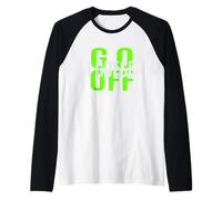 Verde Don't Let Me Stop You... Grafica Verde Maglia con Maniche Raglan