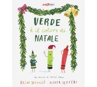 Verde è il colore di Natale. Ediz. a colori