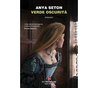 Verde oscurità [Paperback] [Feb 06, 2026] Seton, Anya and Valenti, Marco