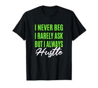 Verde Raramente Mai Sempre Hustle Grafica Verde Maglietta