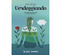 Verdeggiando. Male erbe e altre delizie