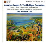 Verdehr Trio - American Images 3: Michigan Connection