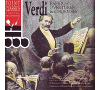 Verdi - Famous Overtures & Choruses