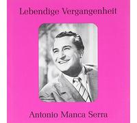 Antonio Manca Serra Antonio Manca Serra Sings Arias (CD) Album