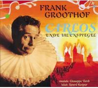 Groothof, Frank Carlos En De Uilenspiegel (CD)