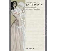 Verdi La Traviata Opera Completa per Canto e Pianoforte | Vocal Score con Accompagnamento Piano | Edizione Classica Italiana per Studenti, Cantanti e Musicisti Lirici | Idea Regalo per Pianisti