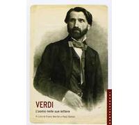Verdi. L'uomo nelle sue lettere