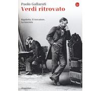 Verdi ritrovato. «Rigoletto», «Il trovatore», «La traviata» - 201