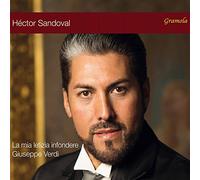 Giuseppe Verdi Héctor Sandoval: La Mia Letizia Infondere (CD) Album