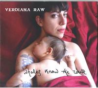 Verdiana Raw - Whales Know The Route