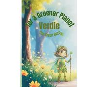 Verdie for a Greener Planet - The Green Hero