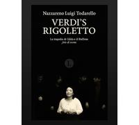 VERDI'S RIGOLETTO: La tragedia di Gilda e il Buffone. Conservatorio Arrigo Boito di Parma Orchestra Giuseppe Verdi di Parma
