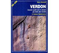 Verdon. Incontri scelti con il calcare più bello del mondo