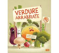 Verdure arrabbiate. Ediz. a colori