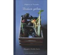 Verdure golose. Ediz. illustrata