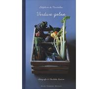Verdure golose. Ediz. illustrata