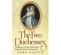 Vere Foster The Two Duchesses (Tascabile)