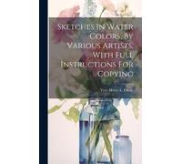 Vere Henry L Fo Sketches In Water Colors, By Various Artists, (Copertina rigida)