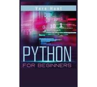 Vere Hunt Python for Beginners (Tascabile)