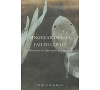 Vered Maimon Singular Images, Failed Copies (Tascabile)