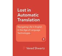 Vered Shwartz Lost in Automatic Translation (Copertina rigida)