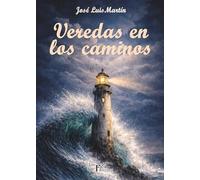 Veredas en los caminos