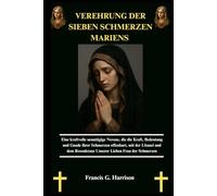 VEREHRUNG DER SIEBEN SCHMERZEN MARIENS