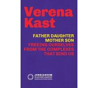 Verena Kast Father-Daughter, Mother-Son (Tascabile)