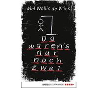 Verena Kiefer Me Da waren's nur noch zwei: Thriller (deVries- (Copertina rigida)