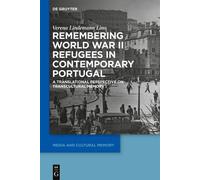 Verena Lindeman Remembering World War II Refugees in Contempo (Copertina rigida)