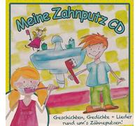 Verena - Meine Zahnputz CD - Geschichten, Gedichte & Lieder rund um das Zähneputzen