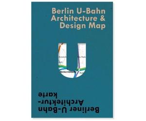 Verena Pfeiffer-Kloss Berlin U-Bahn Architecture & Design Map (Map)