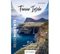 Verena Schmidt Färöer Inseln - Reise Momente: 50 Mikroabenteuer zum (Tascabile)