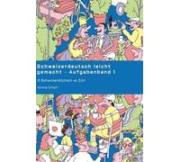 Verena Schorn Schweizerdeutsch leicht gemacht - Aufgabenband (Copertina rigida)