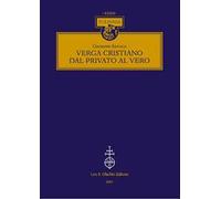Verga cristiano, dal privato al vero
