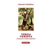Verga verista. Ideologia e forme narrative