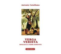 Verga verista. Ideologia e forme narrative