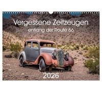 Vergessene Zeitzeugen entlang der Route 66 (Wandkalender 2026 DIN A3 quer), CALVENDO Monatskalender: Zeitzeugen entlang der westlichen Route 66 in zahlreichen Bildern dokumentiert