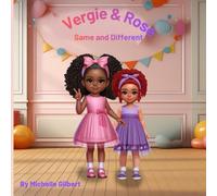 Vergie & Rose: Same and Different
