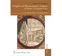 Vergilio nel Rinascimento italiano. Da Dante a Torquato Tasso. Vol. 2